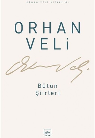 Orhan Veli - Bütün Şiirleri