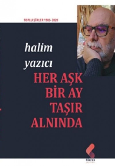 Her Aşk Bir Ay Taşır Alnında