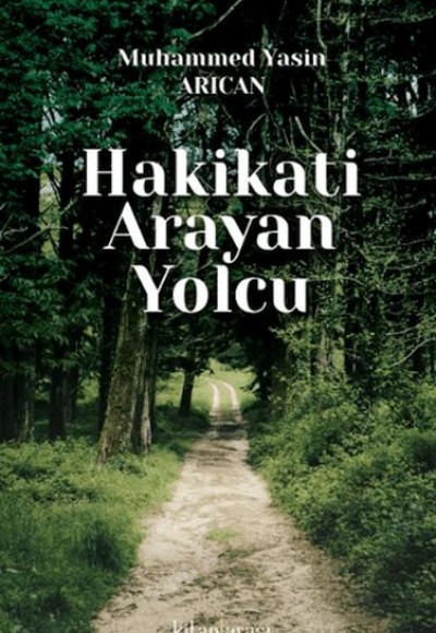 Hakikati Arayan Yolcu