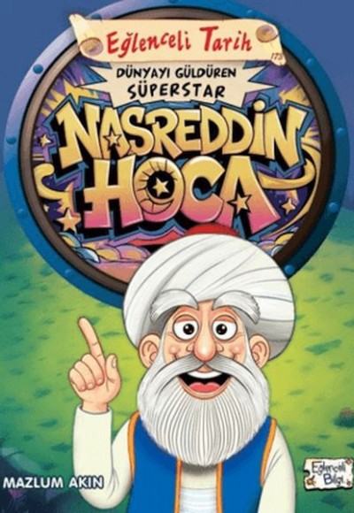 Dünyayı Güldüren Süperstar - Nasreddin Hoca