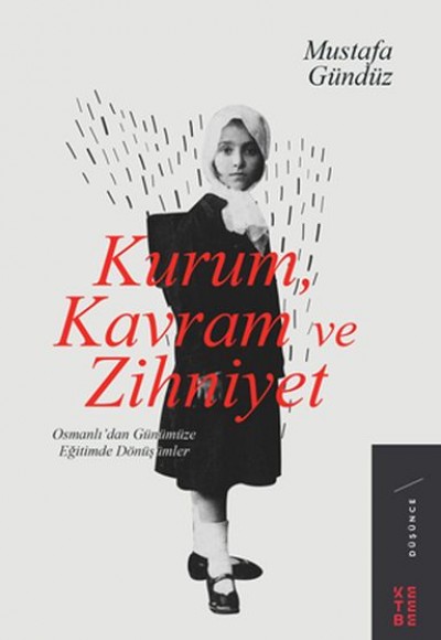 Kurum, Kavram ve Zihniyet