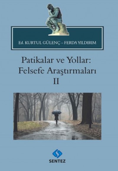 Patikalar ve Yollar: Felsefe Araştırmaları II