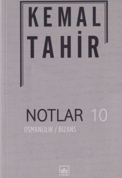 Notlar 10 - Osmanlılık-Bizans