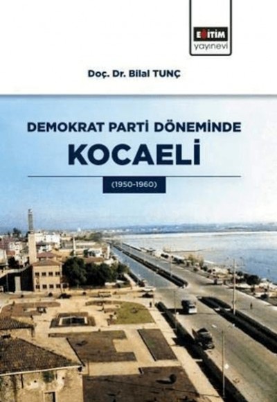 Demokrat Parti Döneminde Kocaeli