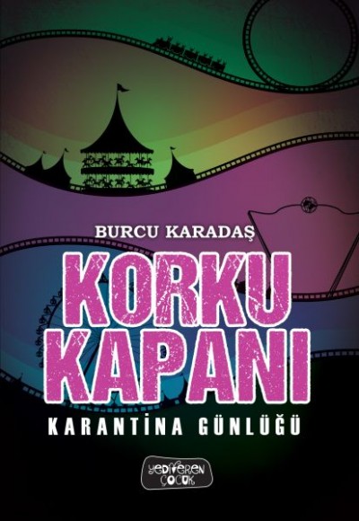 Korku Kapanı-Karantina Günlüğü( Ciltli)