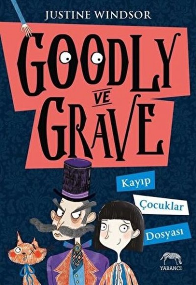 Goodly ve Grave Kayıp Çocuklar Dosyası