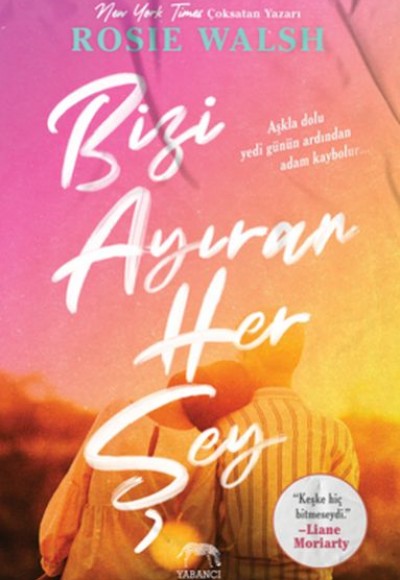 Bizi Ayıran Her Şey