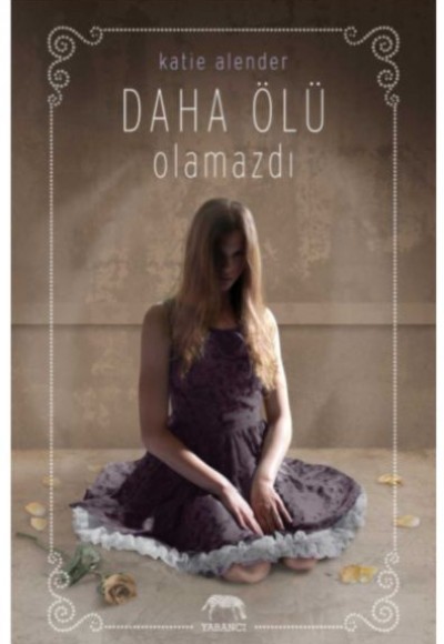 Daha Ölü Olamazdı