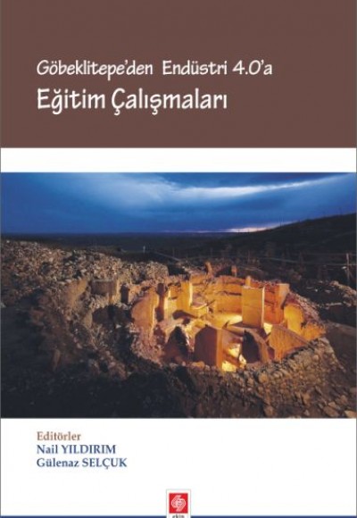 Göbeklitepe'den Endüstri 4.0'a Eğitim Çalışmaları