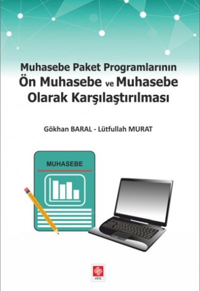 Muhasebe Paket Programlarının Ön Muhasebe ve Muhasebe Olarak Karşılaştırılması