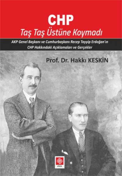 CHP Taş Taş Üstüne Koymadı