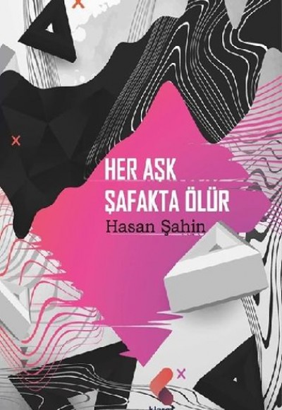 Her Aşk Şafakta Ölür