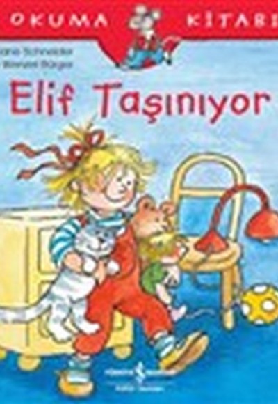 Elif Taşınıyor - İlk Okuma Kitabım