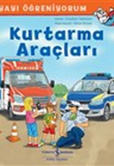 Kurtarma Araçları - Dünyayı Öğreniyorum