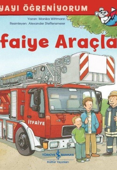 İtfaiye Araçları - Dünyayı Öğreniyorum