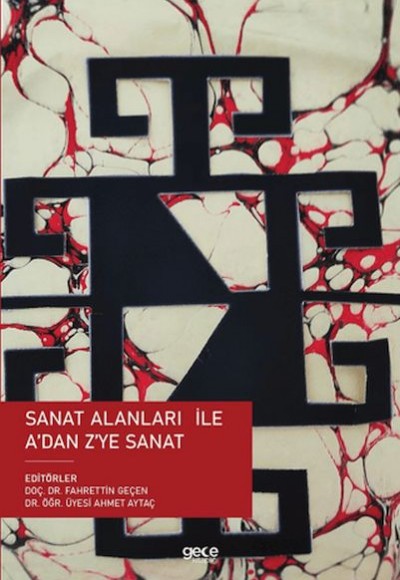 Sanat Alanları ile A’dan Z’ye Sanat