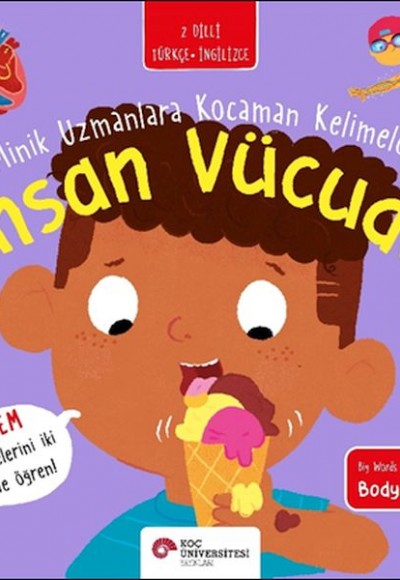 İnsan Vücudu- Minik Uzmanlara Kocaman Kelimeler (İki Dilli Türkçe-İngilizce)