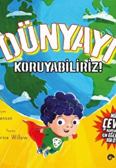 Dünyayı Koruyabiliriz