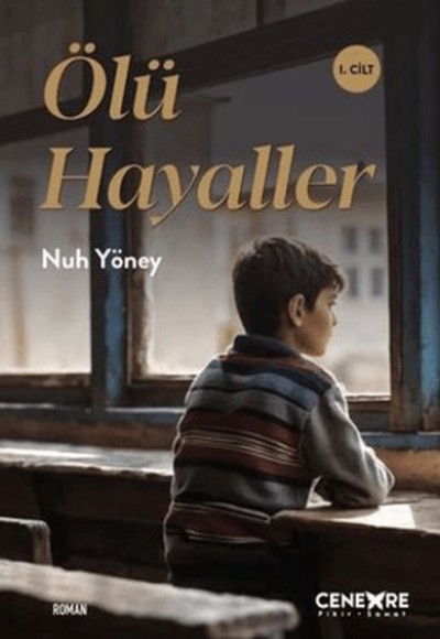 Ölü Hayaller 1. Cilt