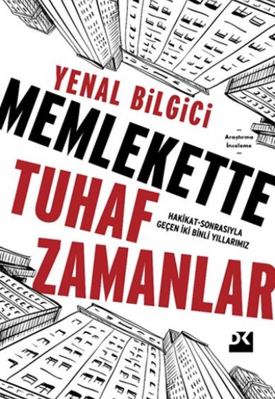 Memlekette Tuhaf Zamanlar