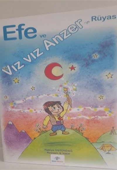 Efe ve Vız Vız Anzer’in Rüyası