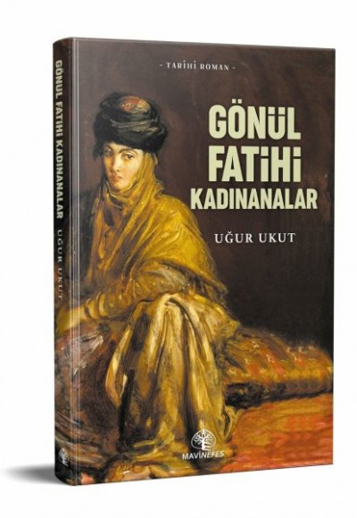 Gönül Fatihleri Kadınanalar