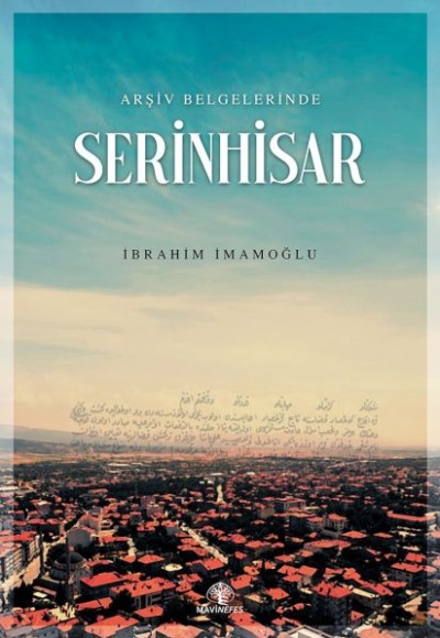 Arşiv Belgelerinde Serinhisar