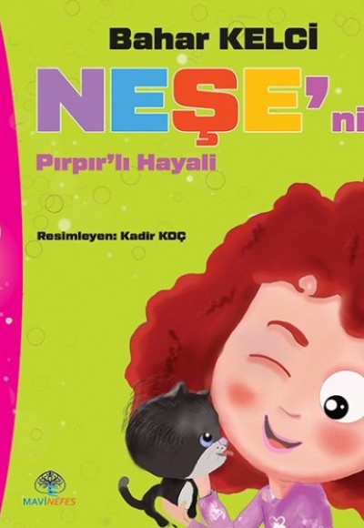 Neşe’nin Pırpır’lı Hayali