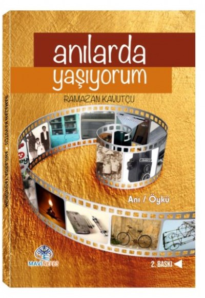 Anılarda Yaşıyorum