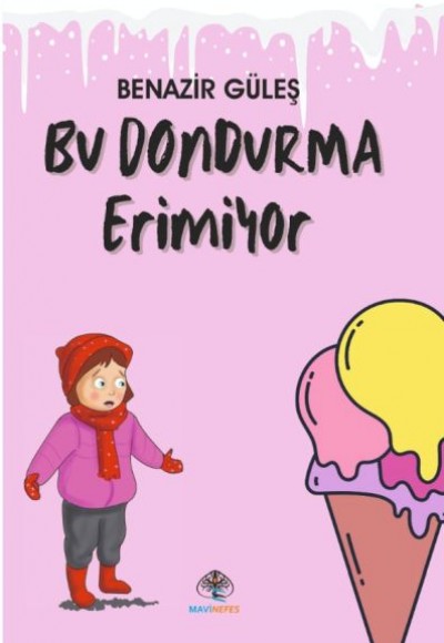 Bu Dondurma Erimiyor