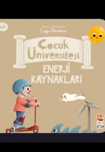 Çocuk Üniversitesi Fizik -Enerji Kaynakları