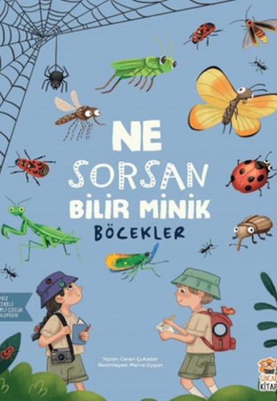 Ne Sorsan Bilir Minik - Böcekler