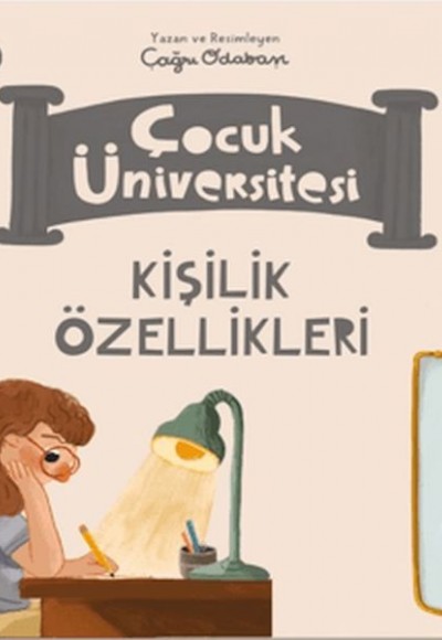 Çocuk Üniversitesi-Kişilik Özellikleri