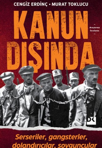 Kanun Dışında