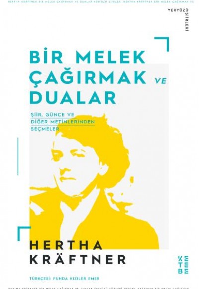 Bir Melek Çağırmak ve Dualar