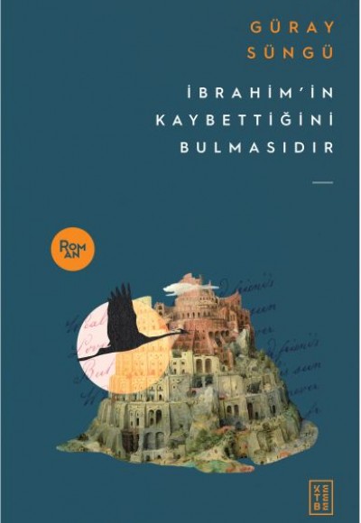 İbrahim'in Kaybettiğini Bulmasıdır