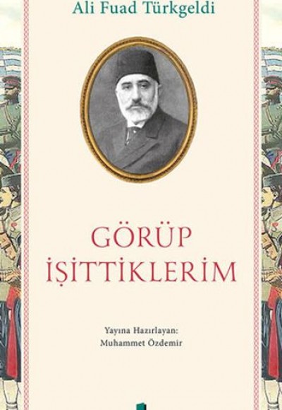 Görüp İşittiklerim