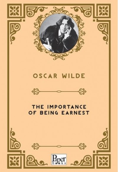 The Importance Of Being Earnest    