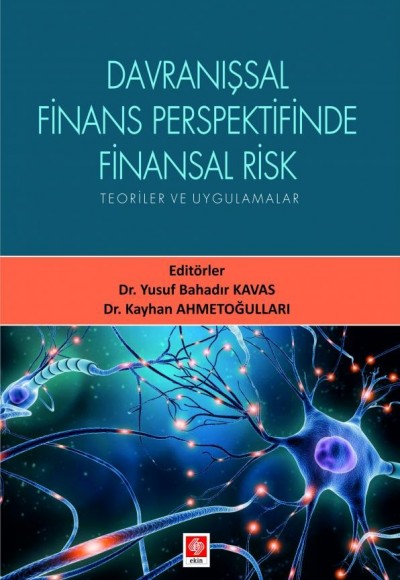 Davranışsal Finans Perspektifinde Finansal Risk