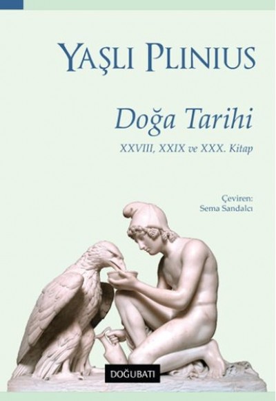 Doğa Tarihi - XXVIII, XXIX ve XXX. Kitap