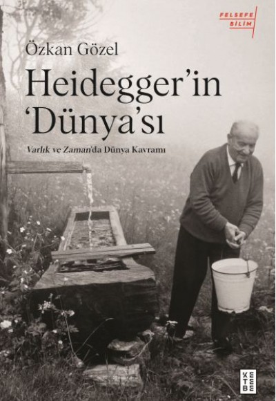 Heidegger’ın Dünya’sı