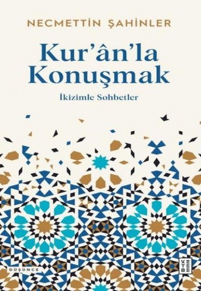 Kur'an'la Konuşmak