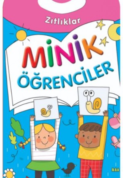 Minik Öğrenciler-Zıtlıklar