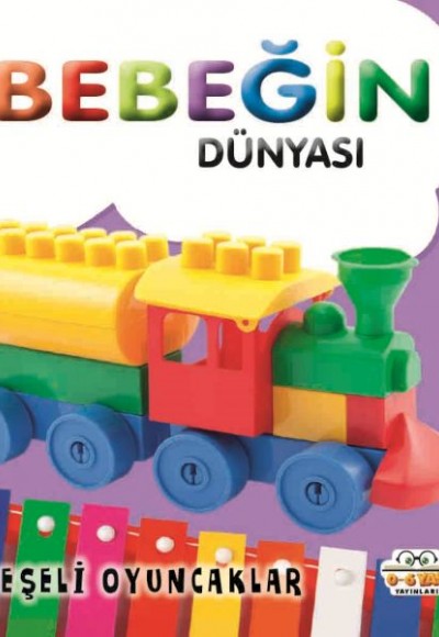 Bebeğin Dünyası Neşeli Oyuncaklar