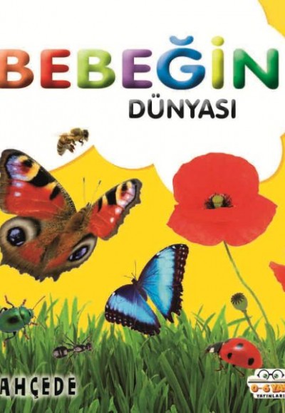 Bebeğin Dünyası Bahçede