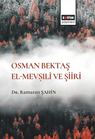 Osman Bektaş El Mevşili Ve Şiiri