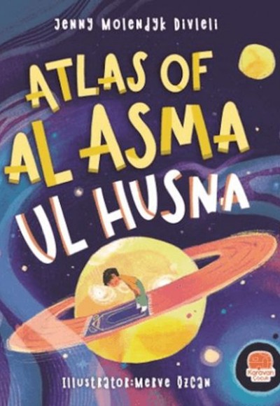 Atlas Of Al Asma Ul Husna (İngilizce Esmaü’l Hüsna Atlası)