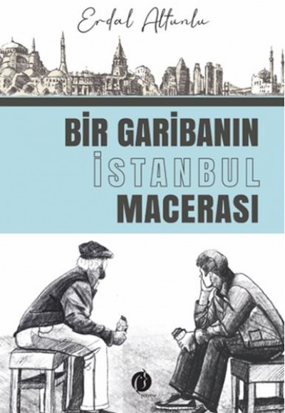 Bir Garibanin İstanbul Macerasi