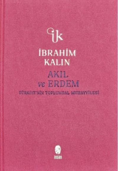 Akıl ve Erdem (Bez Ciltli)