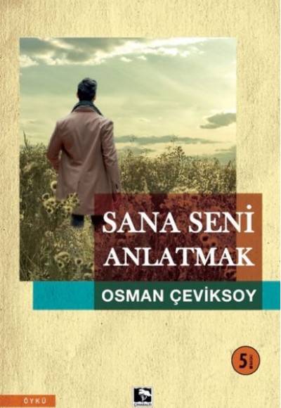 Sana Seni Anlatmak